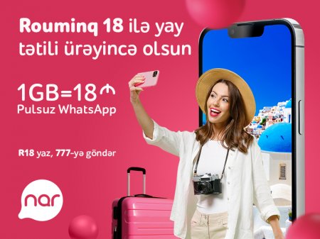 “Nar”dan sərfəli rouminq: Pulsuz WhatsApp yazışma “Nar”dan sərfəli rouminq: Pulsuz WhatsApp yazışma