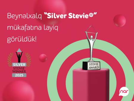 “Nar”nüfuzlu “Stevie” mükafatına layiq görüldü “Nar”nüfuzlu “Stevie” mükafatına layiq görüldü