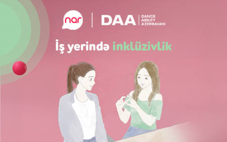 “Nar”ın dəstəyi ilə inklüzivliyə dair real həyat hekayələri təqdim edilir